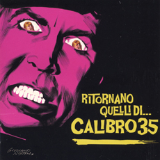 ritornano quelli di calibro 35.jpg